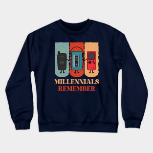 Millennials Never Forget Retro Vintage Novelty Funny Crewneck Sweatshirt